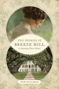 Title: The Promise of Breeze Hill, Author: Pam Hillman