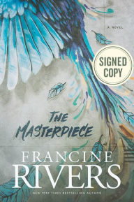 Title: The Masterpiece (Signed Book), Author: Francine Rivers