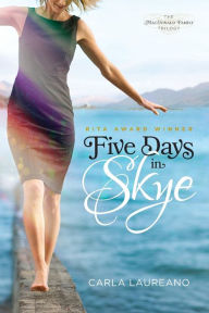 Title: Five Days in Skye, Author: Carla Laureano
