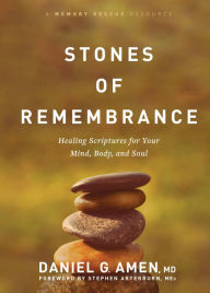 Title: Stones of Remembrance: Healing Scriptures for Your Mind, Body, and Soul, Author: MD Amen