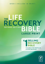 Title: NLT Life Recovery Bible, Second Edition, Large Print (Softcover), Author: Tyndale