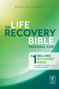 Title: NLT Life Recovery Bible, Second Edition, Personal Size (Softcover), Author: Tyndale