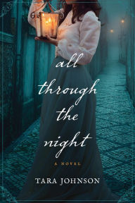 Title: All Through the Night, Author: Tara Johnson