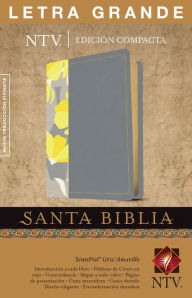 Title: Santa Biblia NTV, Edición compacta, letra grande (SentiPiel, Gris/Amarillo, Letra Roja), Author: Tyndale House Publishers