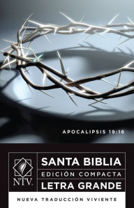 Title: Santa Biblia NTV, Edición compacta letra grande, Apocalipsis 19:16, Author: Tyndale House Publishers