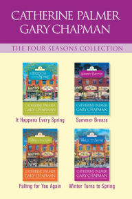 Title: The Four Seasons Collection: It Happens Every Spring / Summer Breeze / Falling for You Again / Winter Turns to Spring, Author: Catherine Palmer