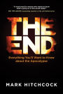The End: Everything You'll Want to Know about the Apocalypse