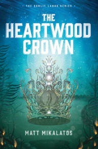 Read popular books online for free no download The Heartwood Crown 9781496431769 by Matt Mikalatos CHM in English