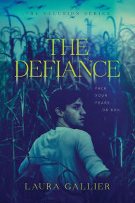 Title: The Defiance, Author: Laura Gallier