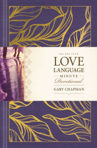 Title: The One Year Love Language Minute Devotional, Author: Gary Chapman