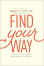 Find Your Way: Unleash Your Power and Highest Potential