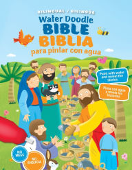 Title: Water Doodle Bible / Biblia para pintar con agua (bilingual / bilingüe), Author: Copenhagen Publishing Company