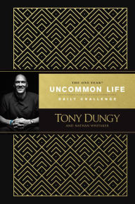 Title: The One Year Uncommon Life Daily Challenge, Author: Tony Dungy