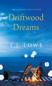 Textbooks pdf download Driftwood Dreams CHM 9781496440457 by T.I. Lowe