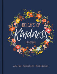 Title: 100 Days of Kindness, Author: Julie Fisk