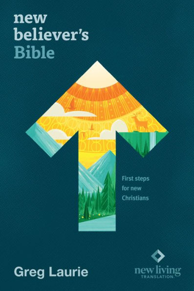New Believer's Bible NLT (Softcover): First Steps for Christians