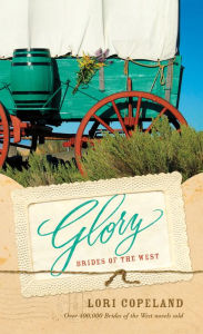 Title: Glory, Author: Lori Copeland