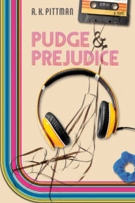 Title: Pudge and Prejudice, Author: A.K. Pittman