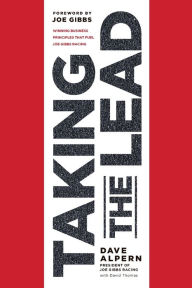 Downloading books to kindleTaking the Lead: Winning Business Principles That Fuel Joe Gibbs Racing9781496444578 PDB English version