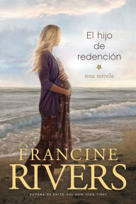 Free ebooks epub download El hijo de redencion 9781496445766 by Francine Rivers ePub iBook English version