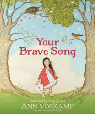 Title: Your Brave Song, Author: Ann Voskamp