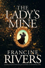 Free online downloadable audio books The Lady's Mine PDF by  9781496447579