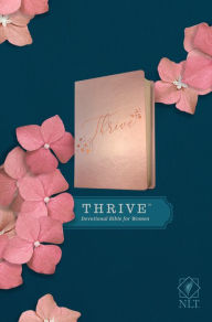 Free download audio books for ipad NLT THRIVE Devotional Bible for Women (LeatherLike, Rose Metallic )