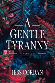 Audio books download free iphone A Gentle Tyranny by Jess Corban in English