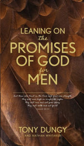 Title: Leaning on the Promises of God for Men, Author: Tony Dungy