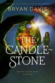 Title: The Candlestone, Author: Bryan Davis