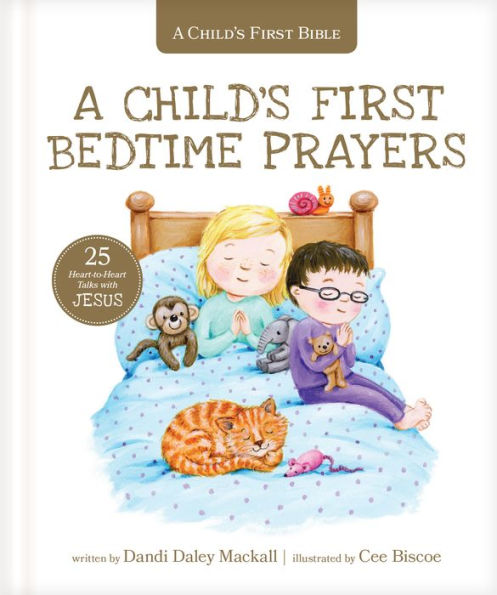 A Child's First Bedtime Prayers: 25 Heart-to-Heart Talks with Jesus