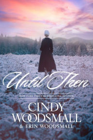 Title: Until Then, Author: Cindy Woodsmall