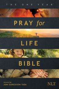 Title: The One Year Pray for Life Bible NLT: A Daily Call to Prayer Defending the Dignity of Life, Author: Tyndale