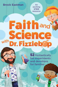 Amazon audio books download uk Faith and Science with Dr. Fizzlebop: 52 Fizztastically Fun Experiments and Devotions for Families