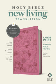Download books epub free NLT Large Print Premium Value Thinline Bible, Filament Enabled Edition (LeatherLike, Garden Pink) DJVU FB2 by 