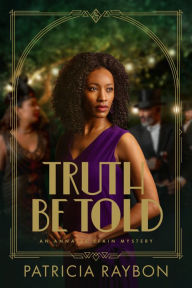 Amazon books mp3 downloads Truth Be Told 9781496458476 (English literature) by Patricia Raybon