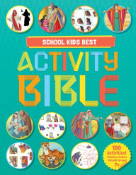 Title: School Kids Best Story and Activity Bible, Author: Andrew Newton