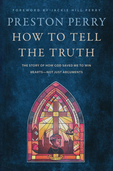 How to Tell The Truth: Story of God Saved Me Win Hearts-Not Just Arguments
