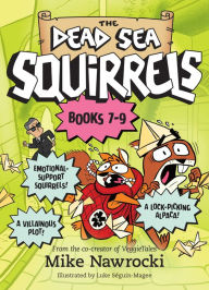 Title: The Dead Sea Squirrels 3-Pack Books 7-9: Merle of Nazareth / A Dusty Donkey Detour / Jingle Squirrels, Author: Mike Nawrocki