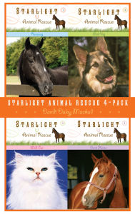 Title: Starlight Animal Rescue 4-Pack: Runaway / Mad Dog / Wild Cat / Dark Horse, Author: Dandi Daley Mackall