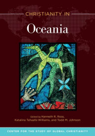 Title: Christianity in Oceania, Author: Kenneth R. Ross