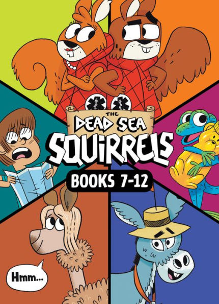 The Dead Sea Squirrels Set Books 7-12: Merle of Nazareth / A Dusty Donkey Detour Jingle Risky River Rescue Twisty-Turny Journey BabbleLand Breakout