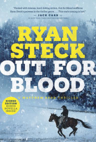 Book downloads for free Out for Blood by Ryan Steck MOBI FB2 (English literature) 9781496485984