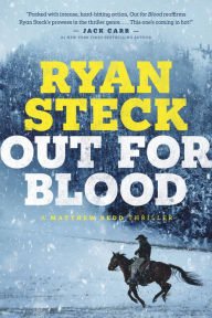 Title: Out for Blood, Author: Ryan Steck