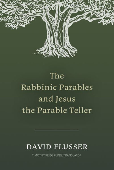 the Rabbinic Parables and Jesus Parable Teller