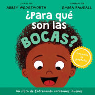 Book free download for ipad ¿Para qué son las bocas? by Abbey Wedgeworth, Emma Randall PDF iBook DJVU (English Edition)