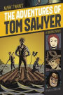 The Adventures of Tom Sawyer: A Graphic Novel