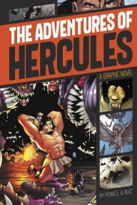 Title: The Adventures of Hercules: A Graphic Novel, Author: Martin Powell