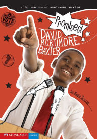 Title: Promises!: Vote for David Mortimore Baxter, Author: Karen Tayleur