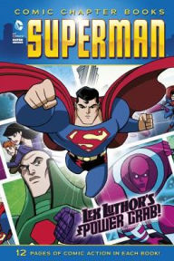Title: Lex Luthor's Power Grab!, Author: Louise Simonson